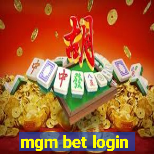 mgm bet login